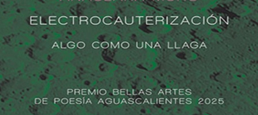 Electrocauterización. Algo como una llaga