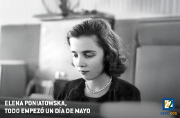 Elena Poniatowska, todo empezó un día de mayo