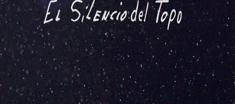 El silencio del topo