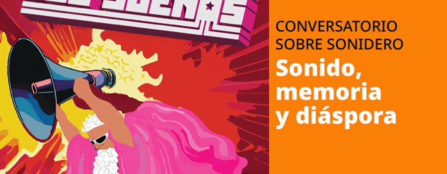 Sonido, memoria y diáspora