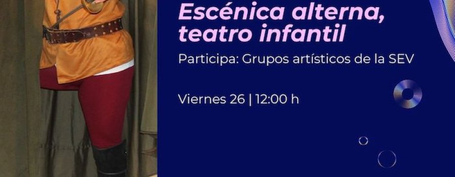 Escénica alterna, teatro infantil