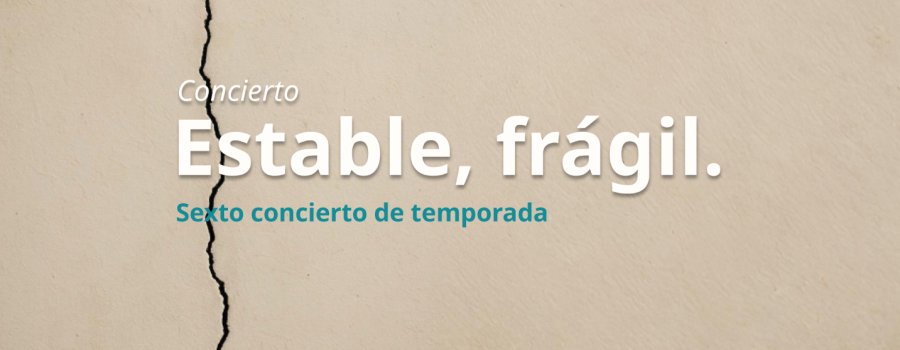 Estable, frágil