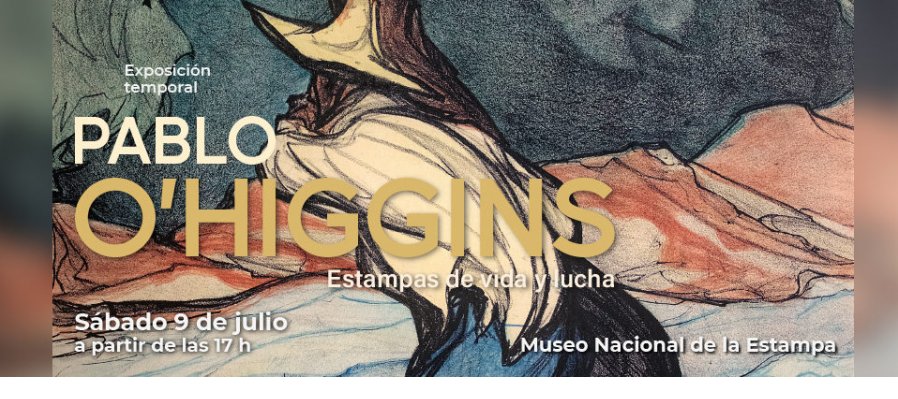 Pablo O´Higgins: Estampas de Vida y Lucha