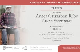 Imagen muestra de la actividad: Monólogo Antes Cruzaban Ríos