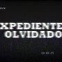 Imagen muestra de Expedientes olvidados