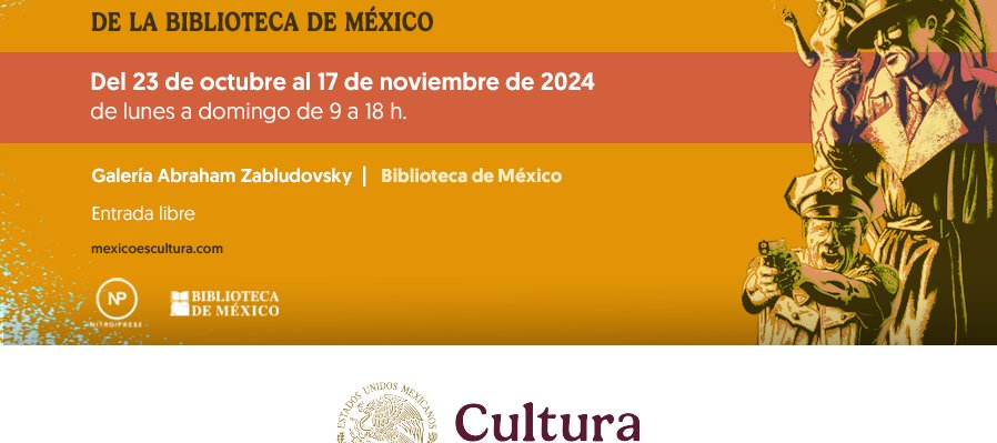 Detectives, Gangsters, Mujeres y Balazos. La Novela Negra en el Acervo de la Biblioteca de México