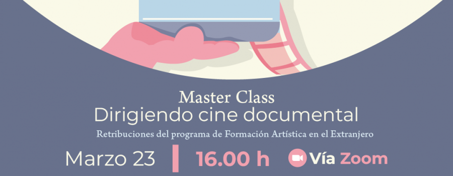 Master Class: Dirigiendo cine documental