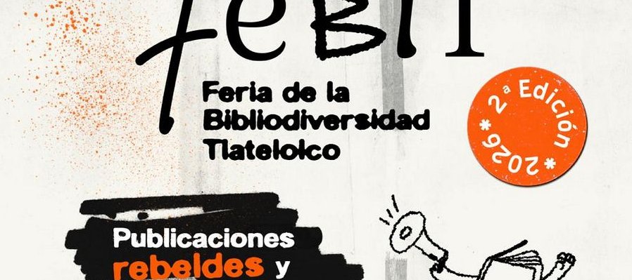 Feria de la Bibliodiversidad Tlatelolco (FeBiT) 2026