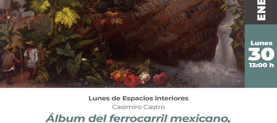 Álbum del Ferrocarril Mexicano, colección de vistas pintadas al natural