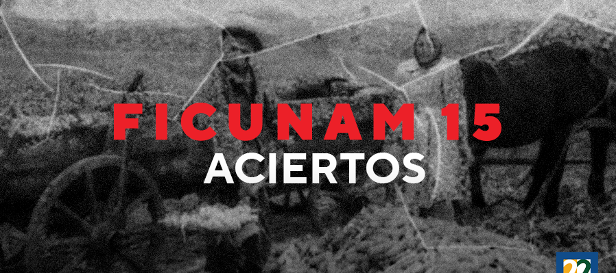 FICUNAM 2025 presenta: Aciertos