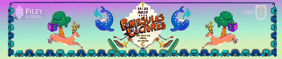 Imagen de portada del ciclo Feria Internacional de la Lectura Yucatán (FILEY)