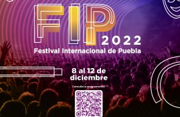 Festival Internacional de Puebla 2022
