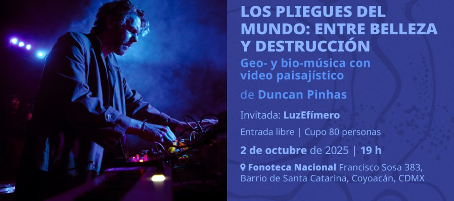 Los pliegues del Mundo: entre belleza y destrucción