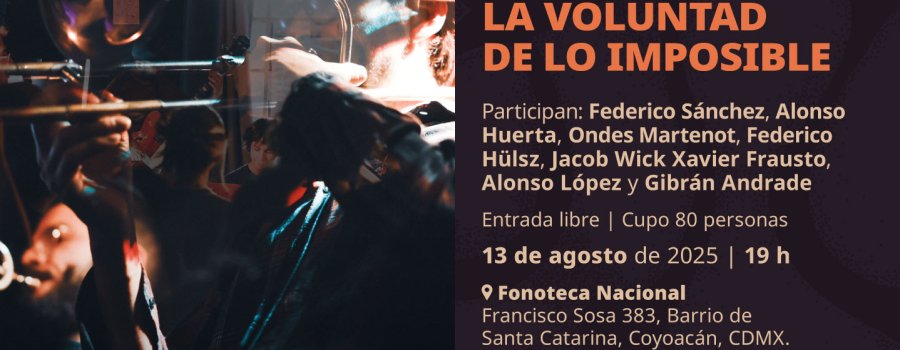 La voluntad de lo imposible