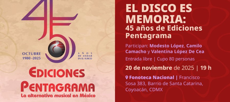 El disco es memoria: 45 años de Ediciones Pentagrama
