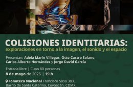 Imagen muestra de la actividad Colisiones identitarias: exploraciones en torno a la imag...