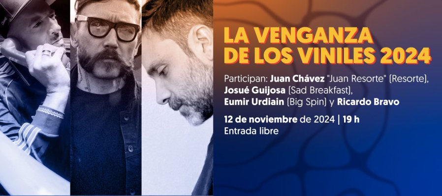 La venganza de los viniles 2024