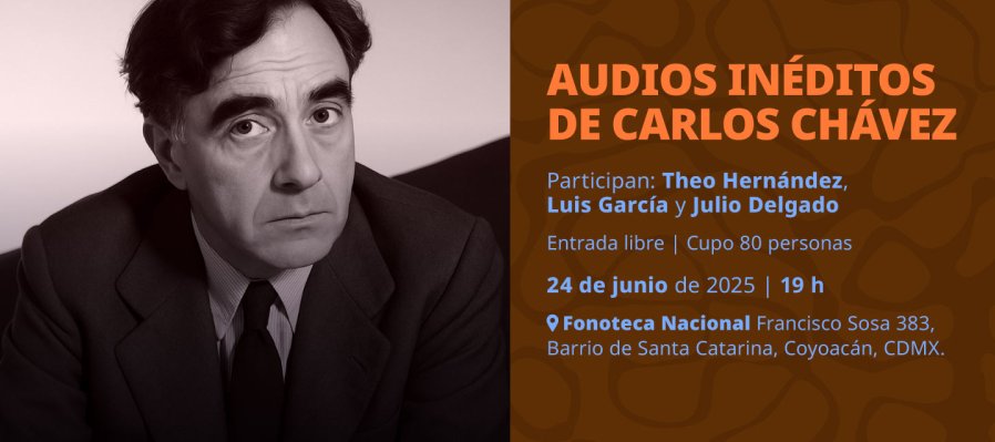 Audios inéditos de Carlos Chávez