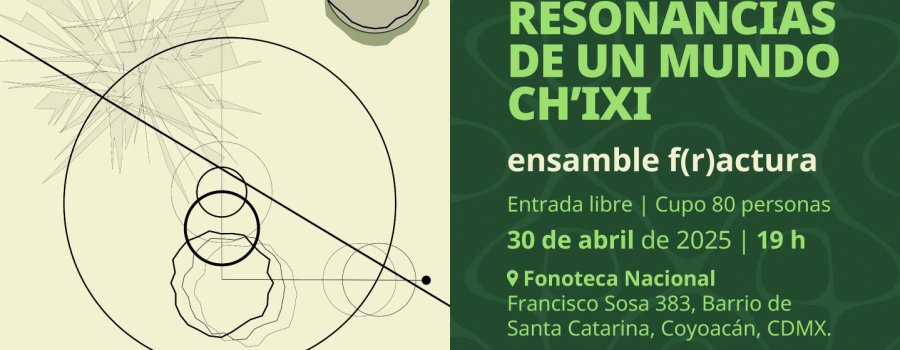 Resonancias de un mundo Ch’ixi de Ensamble f(r)actura