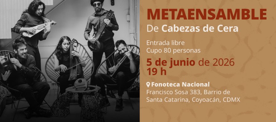 Metaensamble de Cabezas de Cera