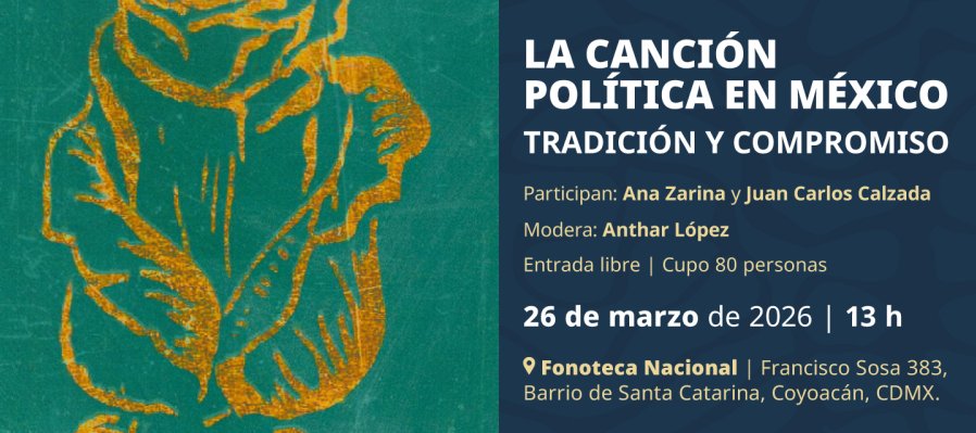La canción política en México:  Tradición y compromiso