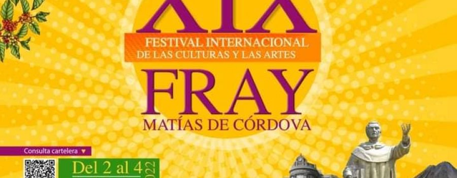 XIX Festival Internacional de las Culturas y las Artes Fray Matías de Córdova
