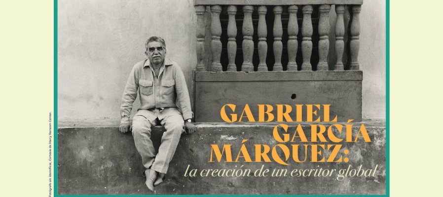 La Creación de un Escritor Global: Gabriel García Márquez