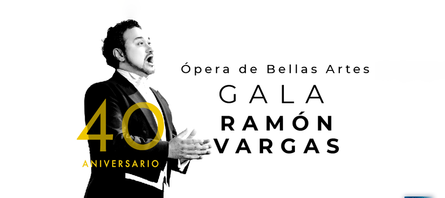 Gala Ramón Vargas, 40 Aniversario desde el Palacio de Bellas Artes