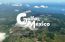 Golfo de México: Origen y futuro
