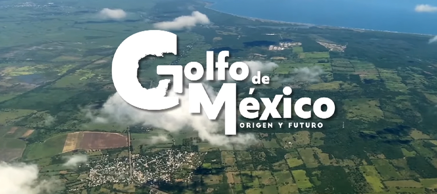 Golfo de México: Origen y futuro