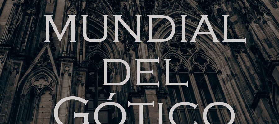 Día mundial del gótico
