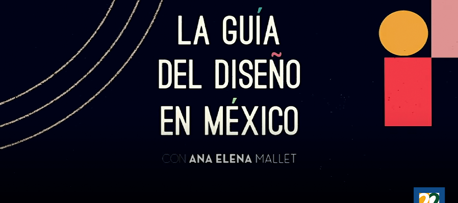 La guía del diseño en México