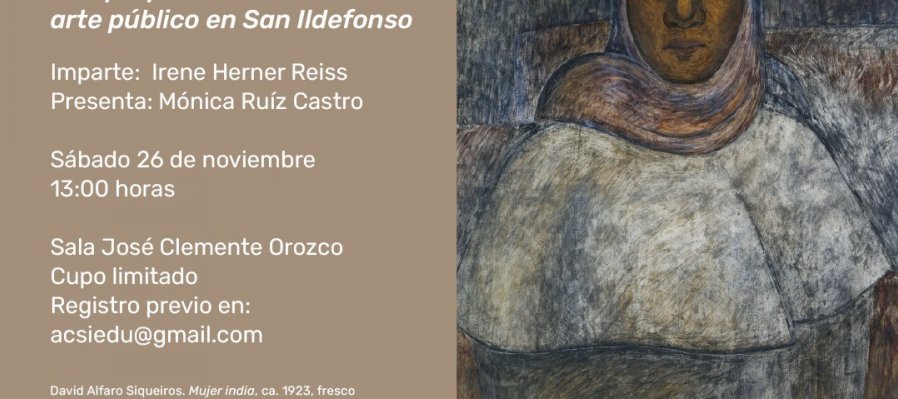 David Alfaro Siqueiros. Una propuesta de arte público en San Ildefonso