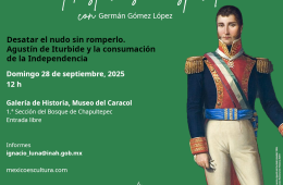 Recorrido guiado. Agustín de Iturbide y la consumación de la Independencia