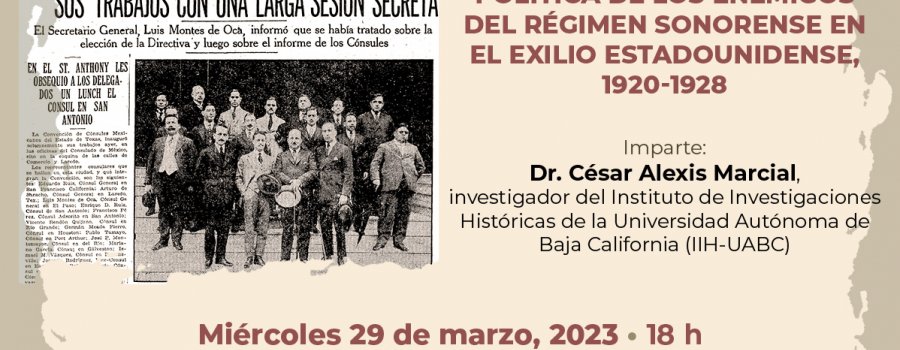 Vigilancia y espionaje consular: persecución política de los enemigos del régimen sonorense en el exilio estadounidense, 1920-1928