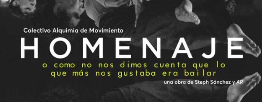 Homenaje (o cómo no nos dimos cuenta que lo que más nos gustaba era bailar)