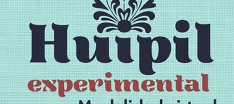 Huipil experimental