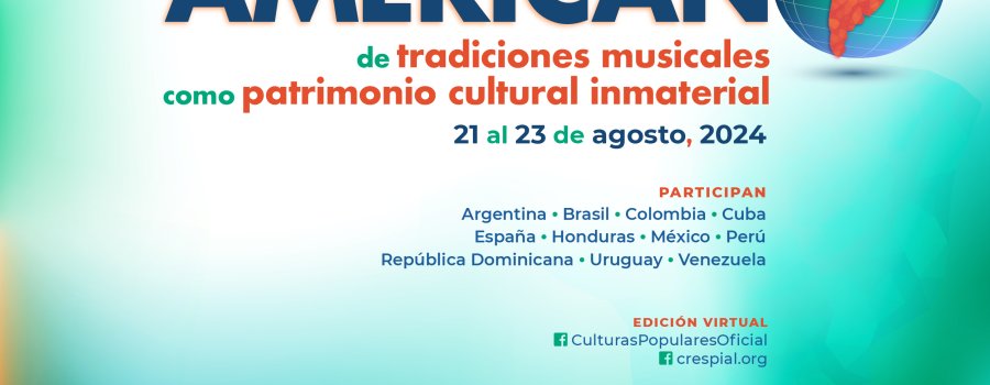 1er Encuentro iberoamericano de tradiciones musicales como PCI