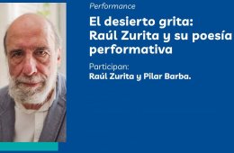 Imagen muestra de la actividad El desierto grita: Raúl Zurita y su poesía performativa