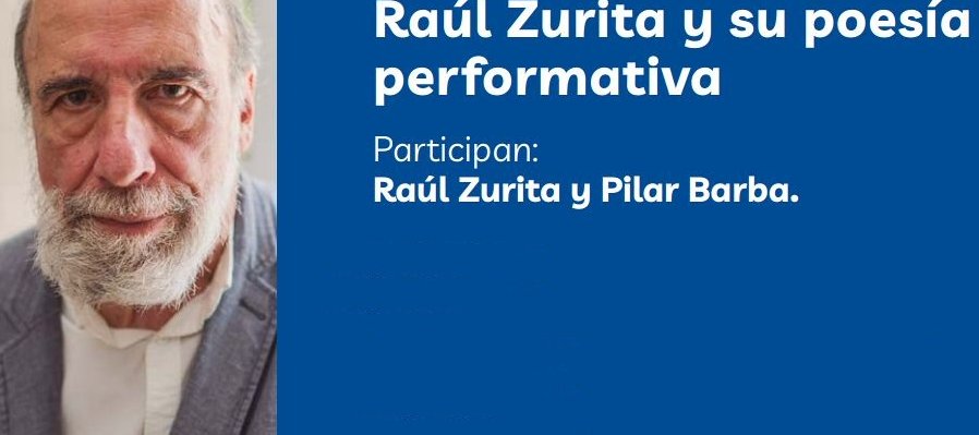 El desierto grita: Raúl Zurita y su poesía performativa