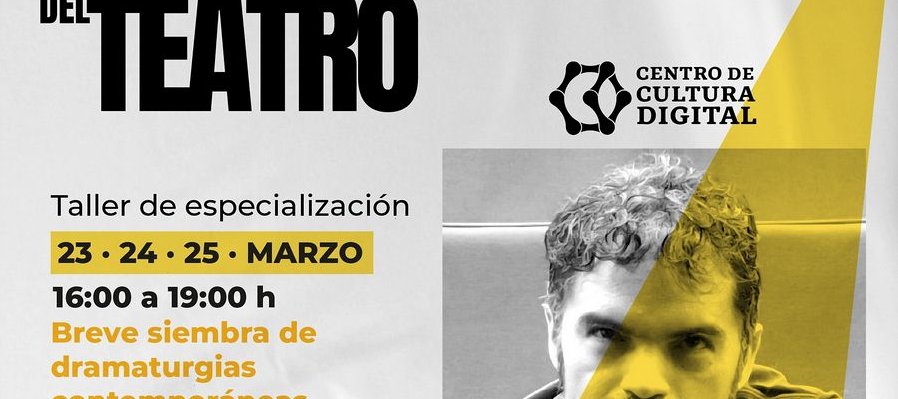 Breve siembra de dramaturgias contemporáneas