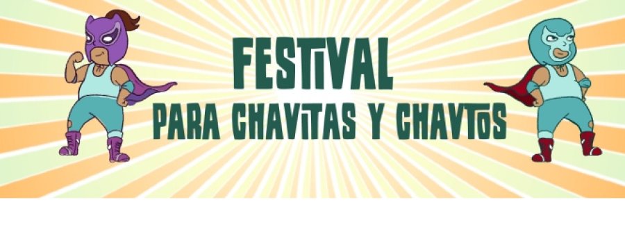 Festival para chavitas y chavitos