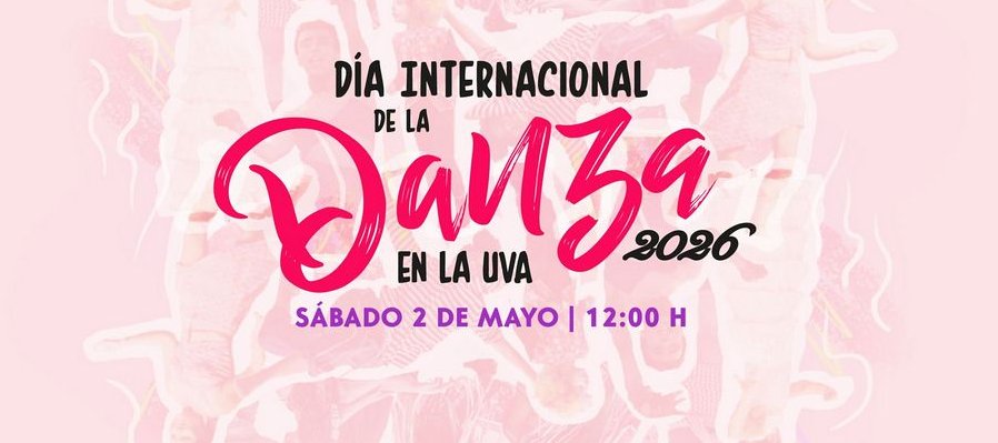 Día Internacional de la Danza en la UVA