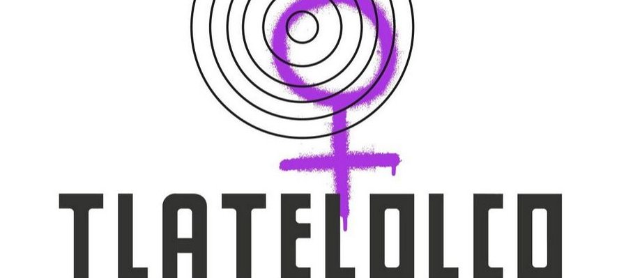 Tlatelolco. Epicentro de desarme nuclear y feminismos