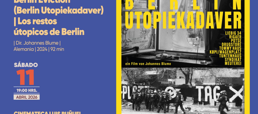 Berlin Eviction (Berlín Utopie Kadaver)| Los restos Utópicos de Berlín