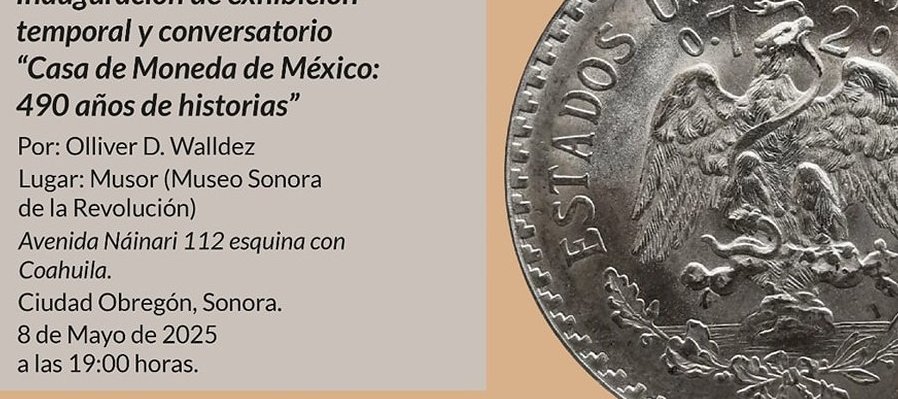 Casa de moneda de México 490 años de historia