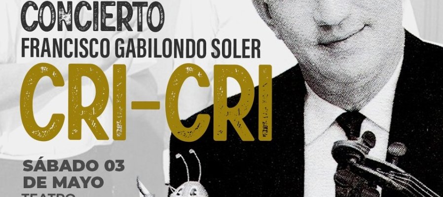 Concierto homenaje a Francisco Gabilondo Soler Cri-Cri