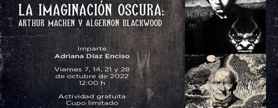 La imaginación oscura: Arthur Machen y Algernon Blackwood