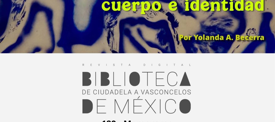 Memoria: historia, cuerpo e identidad