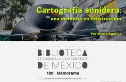 Imagen muestra de la actividad Cartografía sonidera: una memoria en construcción